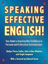 Speaking Effective English! (MP3): Your Guide to Acquiring New Confidence In Personal and Professional Communication